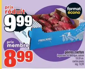 Super C POIRES CACTUS | CACTUS PEARS offer