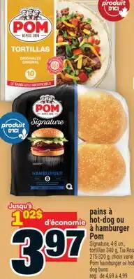 Super C PAINS À HOT-DOG OU À HAMBURGER POM | POM HAMBURGER OR HOT DOG BUNS offer