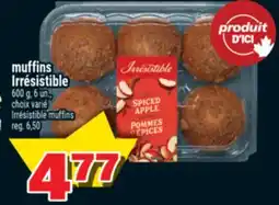 Super C MUFFINS IRRÉSISTIBLE | IRRÉSISTIBLE MUFFINS offer