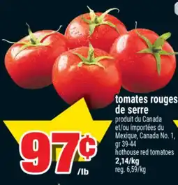 Super C TOMATES ROUGES DE SERRE | HOTHOUSE RED TOMATOES offer