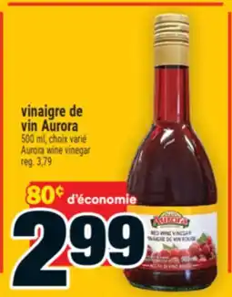 Super C VINAIGRE DE VIN AURORA | AURORA WINE VINEGAR offer
