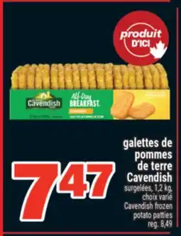 Super C GALETTES DE POMMES DE TERRE CAVENDISH | CAVENDISH FROZEN POTATO PATTIES offer