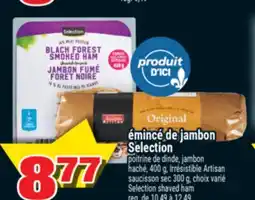 Super C ÉMINCÉ DE JAMBON SELECTION | SELECTION SHAVED HAM offer