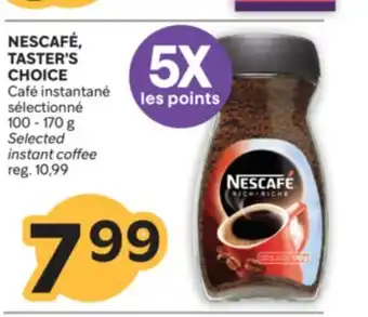 Brunet NESCAFÉ, TASTER'S CHOICE Café instantané sélectionné offer