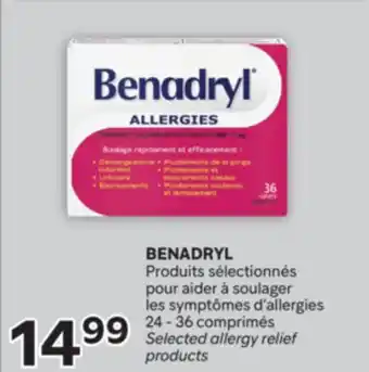 Brunet BENADRYL Produits sélectionnés pour aider à soulager les symptômes d'allergies offer