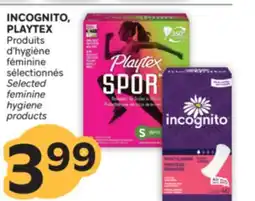 Brunet INCOGNITO, PLAYTEX Produits d'hygiène féminine sélectionnés offer