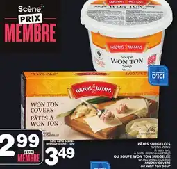 Marches Tradition WONG WING (426 mL) FROZEN COVERS OR WON TON SOUP offer