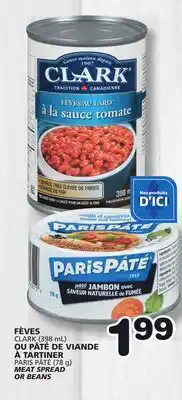Marches Tradition CLARK (398 mL) PARIS PÂTÉ (78 g) MEAT SPREAD OR BEANS offer