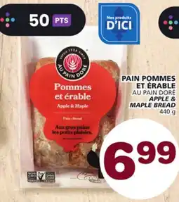 Marches Tradition AU PAIN DORÉ APPLE & MAPLE BREAD offer