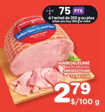 Marches Tradition MÈRE MICHEL SMOKED HAM offer