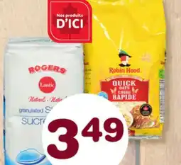 Marches Tradition LANTIC (2 kg), ROBIN HOOD (1 kg) GRANULATED WHITE SUGAR OR OATS offer