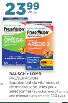 Proxim BAUSCH + LOMB PRESERVISION Selected eye vitamins and mineral supplements offer