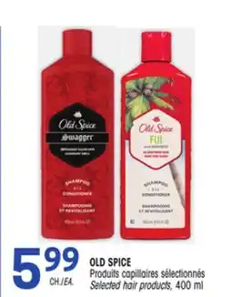 Uniprix OLD SPICE Produits capillaires sélectionnés/ Selected hair products offer