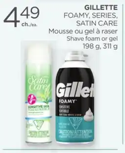 Proxim GILLETTE FOAMY, SERIES, SATIN CARE Shave foam or gel offer