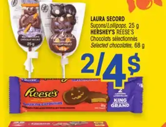 Uniprix LAURA SECORD Suçons/Lollipops , HERSHEY'S REESE'S Chocolats sélectionnés / Selected chocolates offer