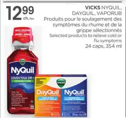 Proxim VICKS NYQUIL, DAYQUIL, VAPORUB Selected products to relieve cold or flu symptoms offer