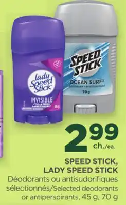 Proxim SPEED STICK, LADY SPEED STICK Selected deodorants or antiperspirants offer