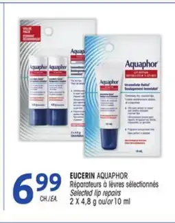 Uniprix EUCERIN AQUAPHOR Réparateurs à lèvres sélectionnés/Selected lip repairs offer