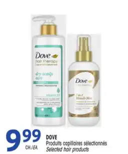 Uniprix DOVE Produits capillaires sélectionnés / Selected hair products offer