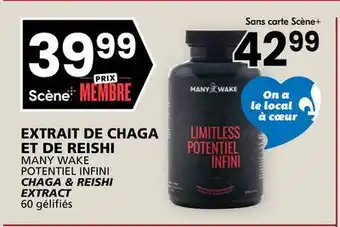 Rachelle-Bery Grocery MANY WAKE POTENTIEL CHAGA & REISHI EXTRACT offer