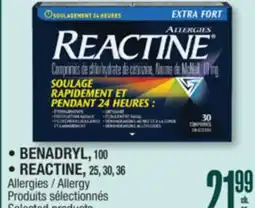 Jean Coutu BENADRYL, REACTINE Selected products offer