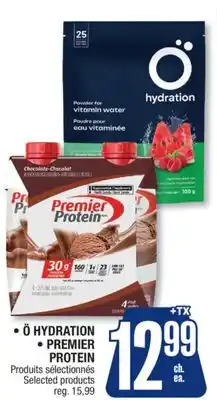 Jean Coutu Ö HYDRATION, PREMIER PROTEIN Selected products offer
