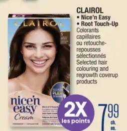 Jean Coutu CLAIROL • Nice'n Easy • Root Touch-Up Selected hair colouring and regrowth coverup products offer