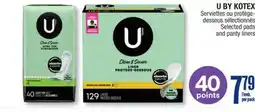 Jean Coutu U BY KOTEX Serviettes ou protège-dessous sélectionnés offer