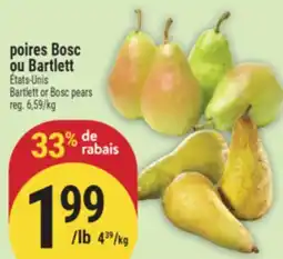 Marché Adonis POIRES BOSC OU BARTLETT | BARTLETT OR BOSC PEARS offer