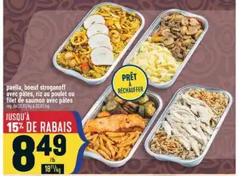 Marché Adonis Paella, boeuf stroganoff avec pâtes, riz au poulet ou filet de saumon avec pâtes offer