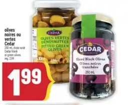 Marché Adonis OLIVES NOIRES OU VERTES CEDAR | CEDAR BLACK OR GREEN OLIVES offer