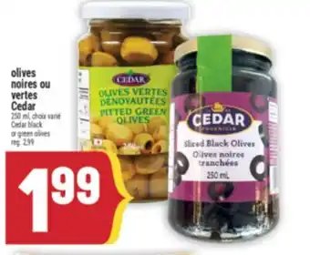 Marché Adonis OLIVES NOIRES OU VERTES CEDAR | CEDAR BLACK OR GREEN OLIVES offer
