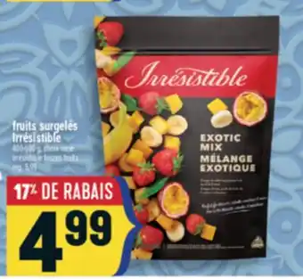Marché Adonis FRUITS SURGELÉS IRRÉSISTIBLE | IRRÉSISTIBLE FROZEN FRUITS offer