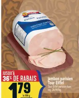 Marché Adonis JAMBON PARISIEN TOUR EIFFEL | TOUR EIFFEL PARISIAN HAM offer