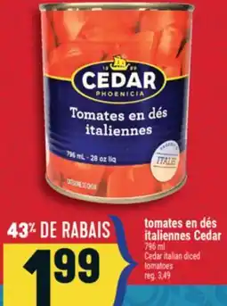 Marché Adonis TOMATES EN DÉS ITALIENNES CEDAR | CEDAR ITALIAN DICED TOMATOES offer