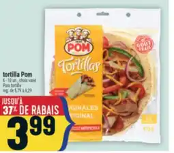 Marché Adonis TORTILLA POM | POM TORTILLA offer