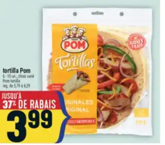 Marché Adonis TORTILLA POM | POM TORTILLA offer