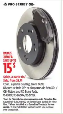 Canadian Tire Pro Series OE+ Rotors and XD Brake Pads offer