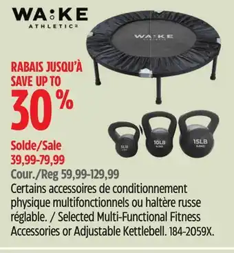 Canadian Tire WA:KE Selected Multi-Functional Fitness Accessories or Adjustable Kettlebell offer