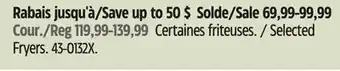 Canadian Tire T-Fal Selected Fryers offer
