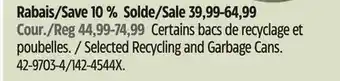 Canadian Tire Selected Recycling and Garbage Cans offer