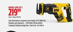 Canadian Tire Dewalt 20V MAX XR Brushless Compact Reciprocating Saw offer