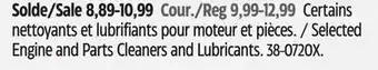 Canadian Tire MotoMaster Selected Engine and Parts Cleaners and Lubricants offer