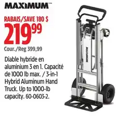 Canadian Tire MAXIMUM 3-in-1 Hybrid Aluminum Hand Truck offer