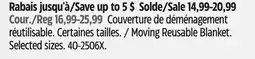Canadian Tire Certified Moving Reusable Blanket. Selected sizes offer