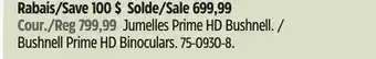 Canadian Tire Bushnell Prime HD Binoculars offer
