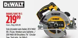 Canadian Tire Dewalt 20V MAX XR Brushless 71⁄4˝ Circular Saw offer