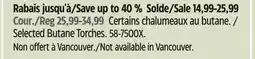 Canadian Tire Iroda Selected Butane Torches offer