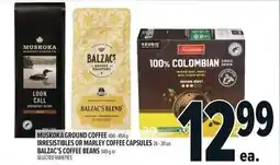 Metro Muskoka ground coffee irresistibles or marley coffee capsules balzac's coffee beans offer