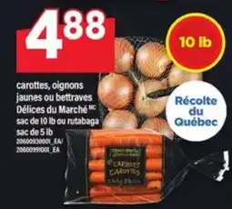 Maxi carottes, oignons jaunes ou betteraves Délices du Marché offer